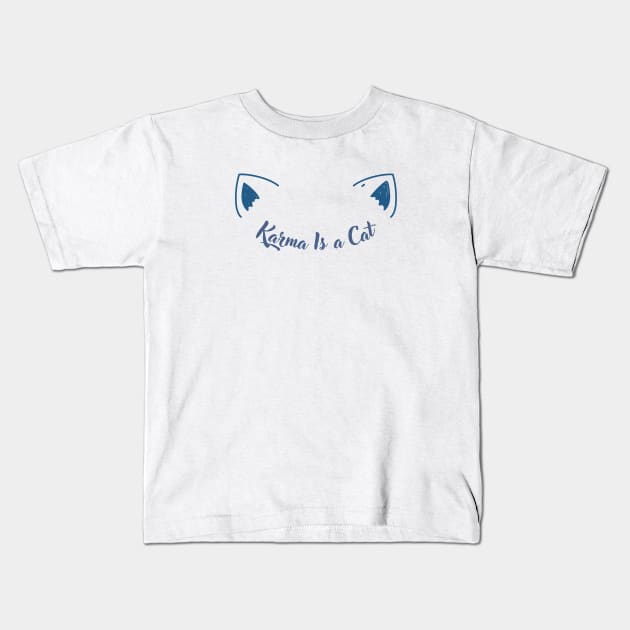 Karma is a cat Kids T-Shirt by DA723